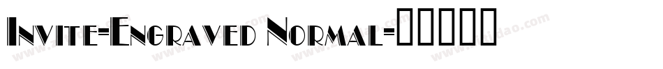 Invite-Engraved Normal字体转换